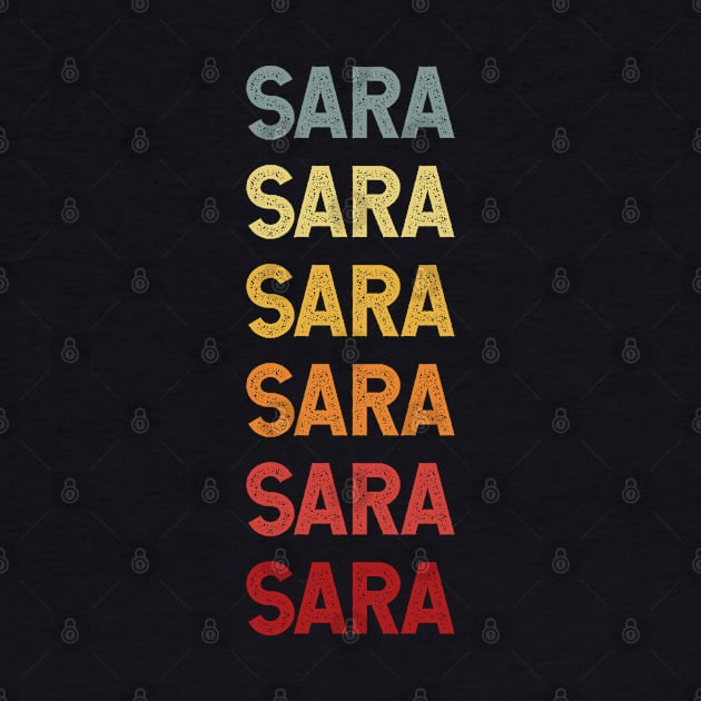 Sara Name Vintage Retro Gift Called Sara by CoolDesignsDz